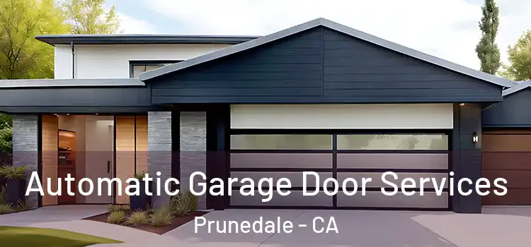  Automatic Garage Door Services Prunedale - CA