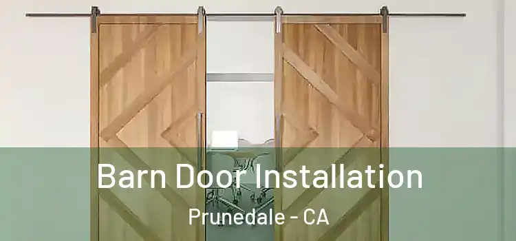 Barn Door Installation Prunedale - CA