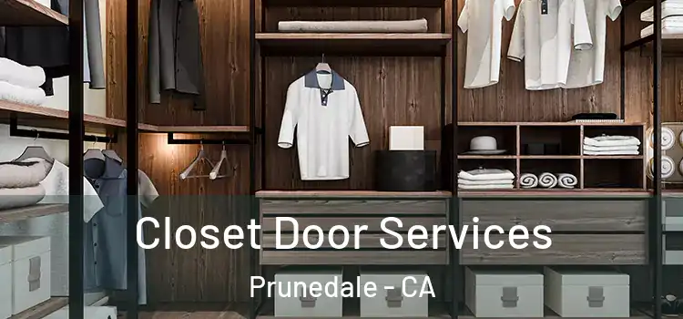  Closet Door Services Prunedale - CA