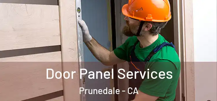  Door Panel Services Prunedale - CA