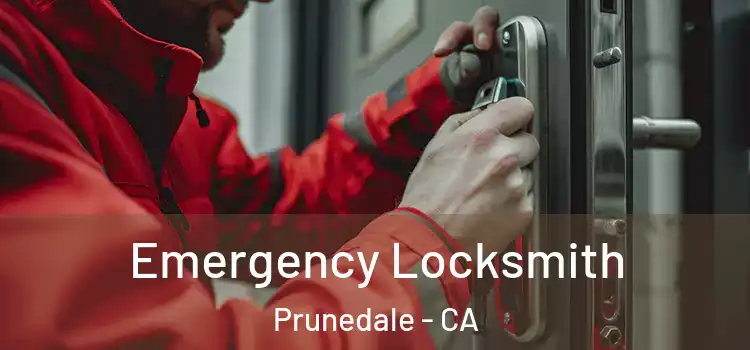  Emergency Locksmith Prunedale - CA
