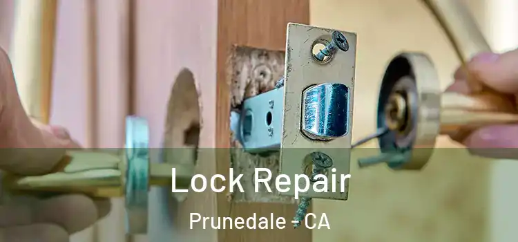 Lock Repair Prunedale - CA